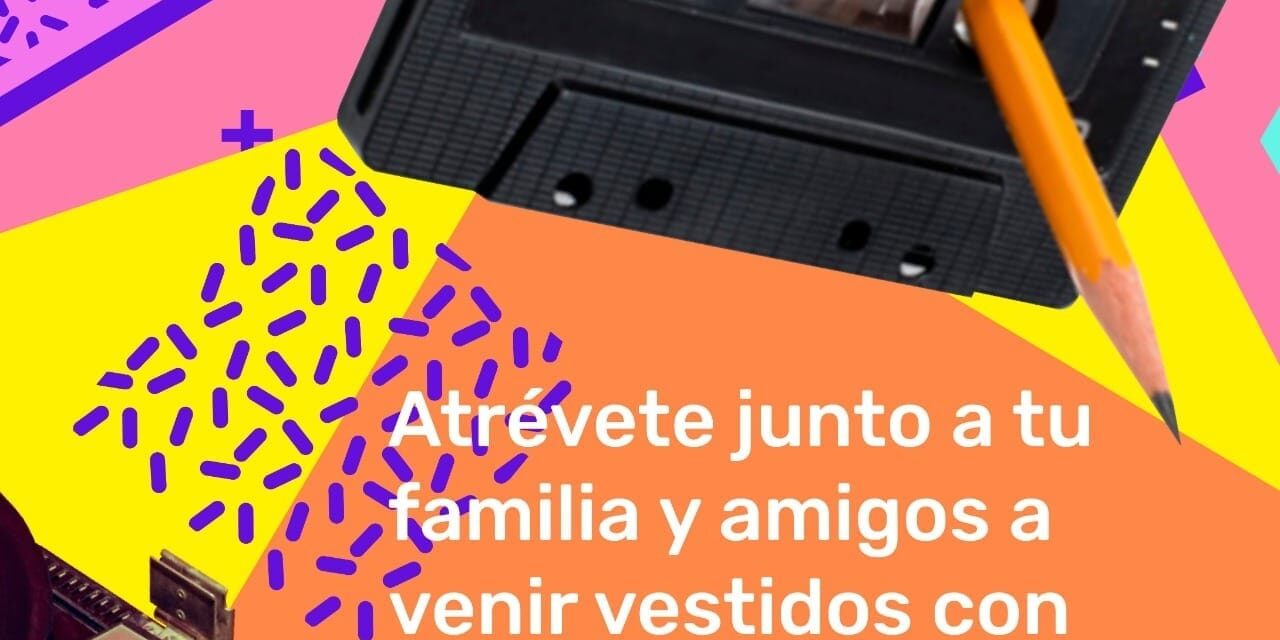 RETRO 80 – 90  EN VERANO DE COLORES, EN PURÉN